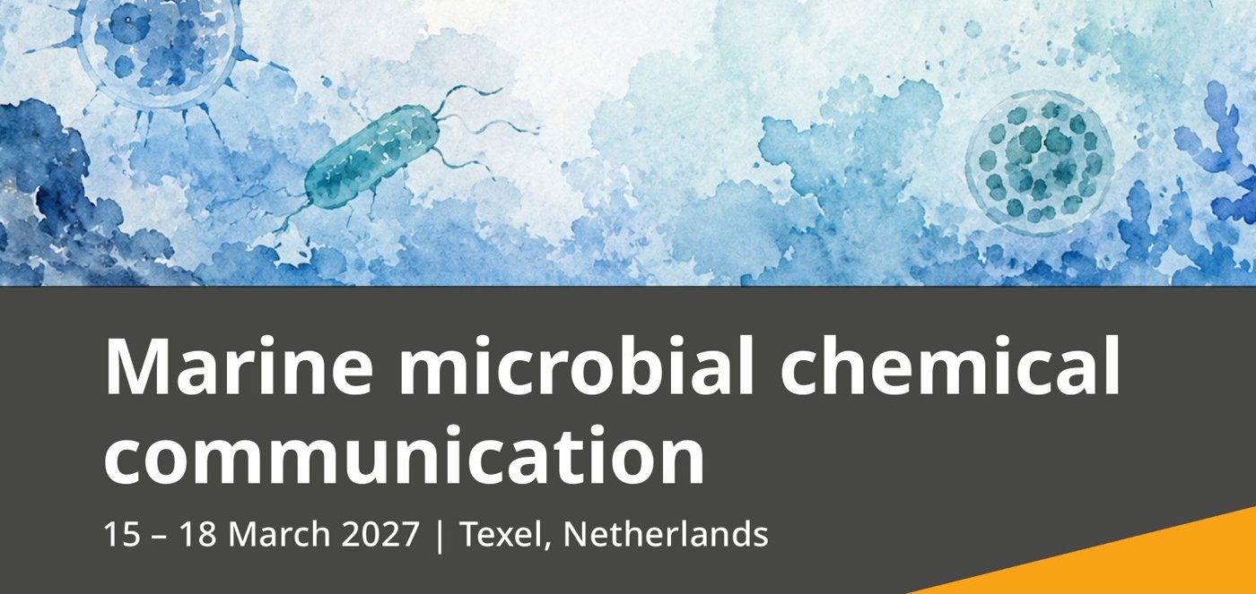 EMBO Workshop Marine Microbial Chemical Communication, 15–18 March 2027, Texel, Netherlands